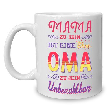 Kaffeebecher - Tasse - Oma sein - Unbezahlbar weiss-rot