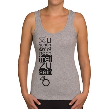 Damen Tank Top - Zu schn um noch frei zu sein