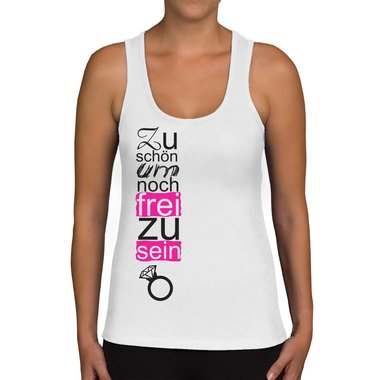 Damen Tank Top - Zu schn um noch frei zu sein weiss-schwarz XXL