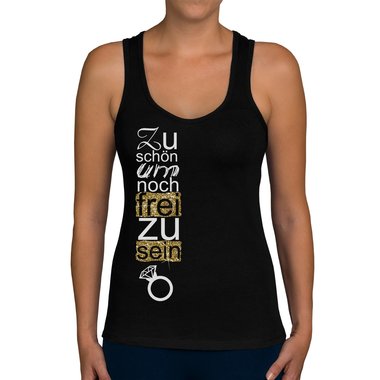 Damen Tank Top - Zu schn um noch frei zu sein weiss-schwarz XXL