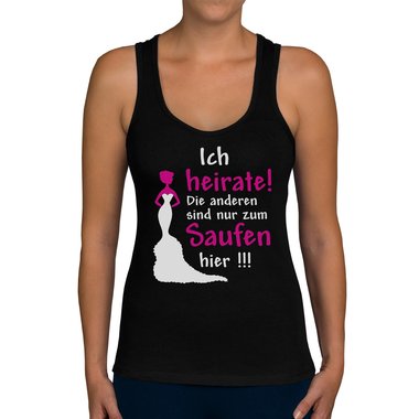 Damen JGA Tank Top - Ich heirate - die anderen Saufen