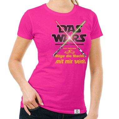 Damen JGA T-Shirt - Das Wars - Mge die Macht mit mir sein