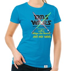 Damen JGA T-Shirt - Das Wars - Mge die Macht mit mir sein