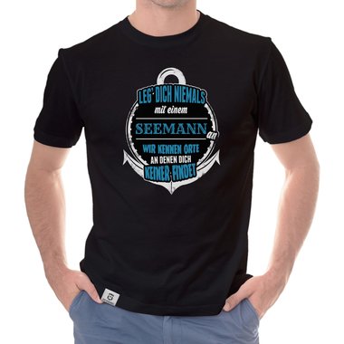 Herren T-Shirt - Leg dich niemals mit Seemnnern an!