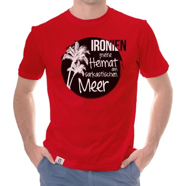Herren T-Shirt - Ironien - Heimat am sarkastischen Meer
