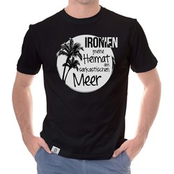 Herren T-Shirt - Ironien - Heimat am sarkastischen Meer