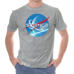 Space T-Shirts - Science Bitch - Herren & Damen Outfit