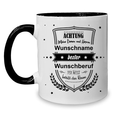 Personalisierter Kaffeebecher - Tasse - Achtung meine Damen und Herren - Wunschname & Wunschberuf Herren weiss-schwarz