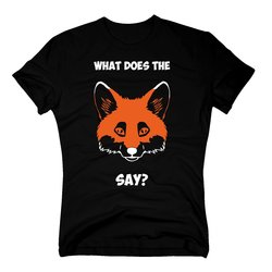 T-Shirt What does the fox say?