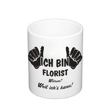 Kaffeebecher - Ich bin Florist