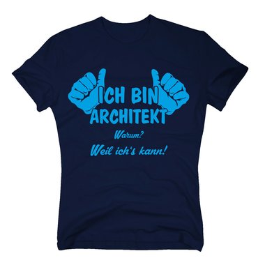 T-Shirt Ich bin Architekt, weil ichs kann royalblau-weiss XL