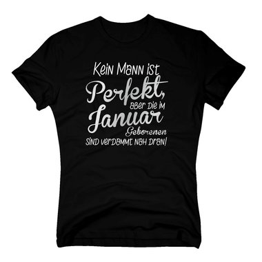 Herren T-Shirt - Kein Mann ist perfekt, aber die im Januar Geborenen sind verdammt nah dran! dunkelblau-apfelgruen 4XL