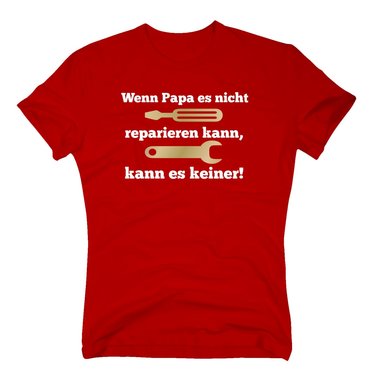 Herren T-Shirt Papa Handwerk - Wenn Papa es nicht reparieren kann, kann es keiner (Werkzeug) weiss-gold XXXL