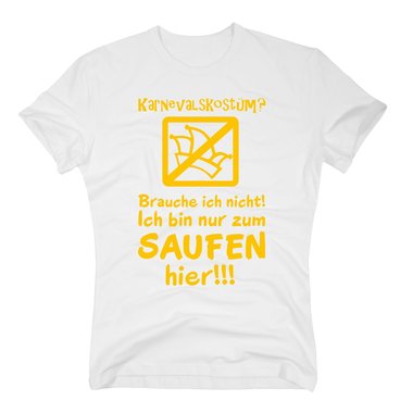 Karneval Shirt - Herren - Karnevalskostm? Ich bin nur zum Saufen hier ! dunkelblau-gelb 4XL