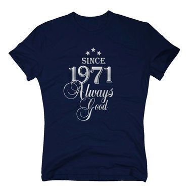 Geburtsjahr 1971 - Herren T-Shirt - Since 1971 Always Good weiss-schwarz XXXL
