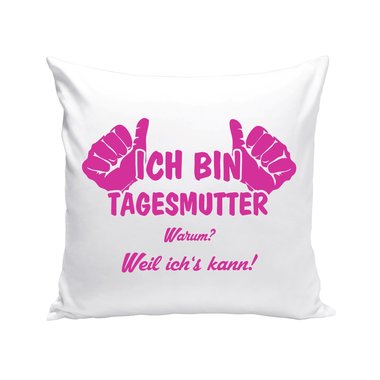 Tagesmutter Kissen - Ich bin Tagesmutter, weil ichs kann weiss-apfelgruen