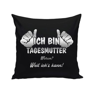 Tagesmutter Kissen - Ich bin Tagesmutter, weil ichs kann weiss-apfelgruen