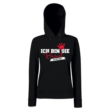 Ich bin die Braut die sich traut - Damen Hoodie schwarz-rot XS