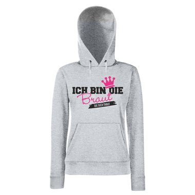 Ich bin die Braut die sich traut - Damen Hoodie schwarz-rot XS