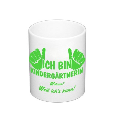 Kaffeebecher Ich bin Kindergrtnerin, weil ichs kann weiss-schwarz