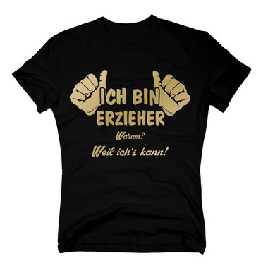 Herren T-Shirt - Ich bin Erzieher, weil ichs kann dunkelblau-apfelgruen 4XL