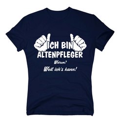 Altenpfleger T-Shirt Herren - Ich bin Altenpfleger, weil...