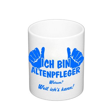 Geschenk fr Altenpfleger - Kaffeebecher - Ich bin Altenpfleger