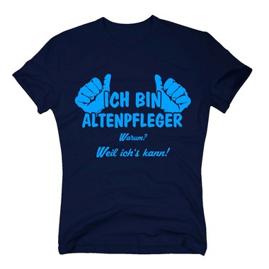 Altenpfleger T-Shirt Herren - Ich bin Altenpfleger, weil ichs kann weiss-schwarz 5XL