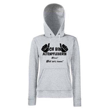 Damen Hoodie - Ich bin Altenpflegerin, weil ichs kann schwarz-weiss L