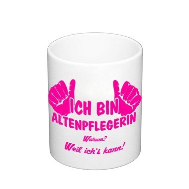 Kaffeebecher - Ich bin Altenpflegerin, weil ichs kann! weiss-schwarz