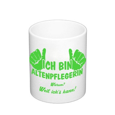 Kaffeebecher - Ich bin Altenpflegerin, weil ichs kann! weiss-schwarz