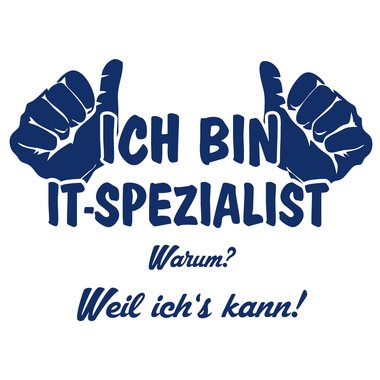 Kaffeebecher - Ich bin IT-Spezialist, weil ichs kann! weiss-dunkelblau