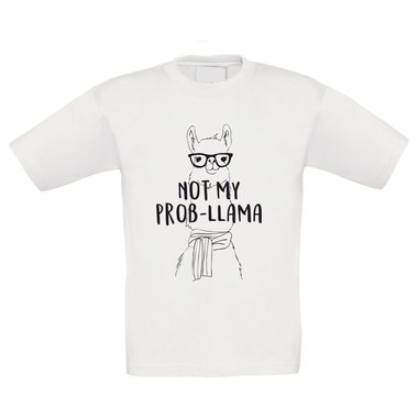 Kinder T-Shirt - Not my Prob-Llama