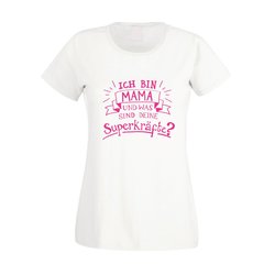 Damen T-Shirt - Ich bin Mama und was sind deine Superkrfte?